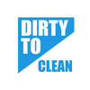 Dirty To Clean